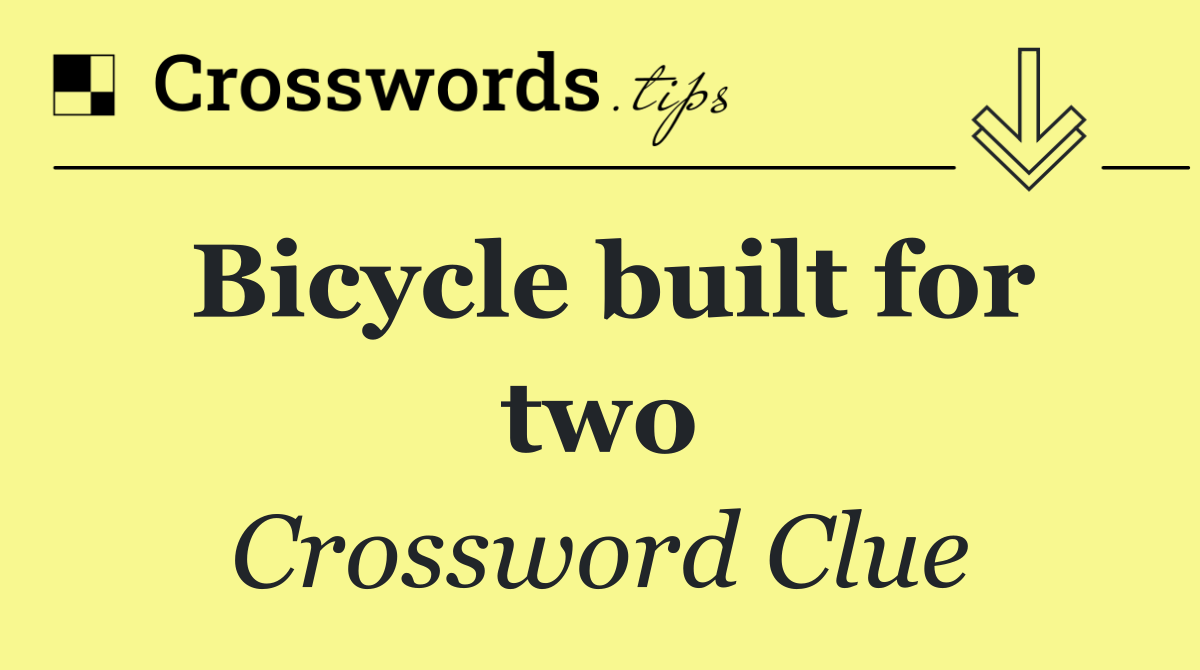Bicycle built for two