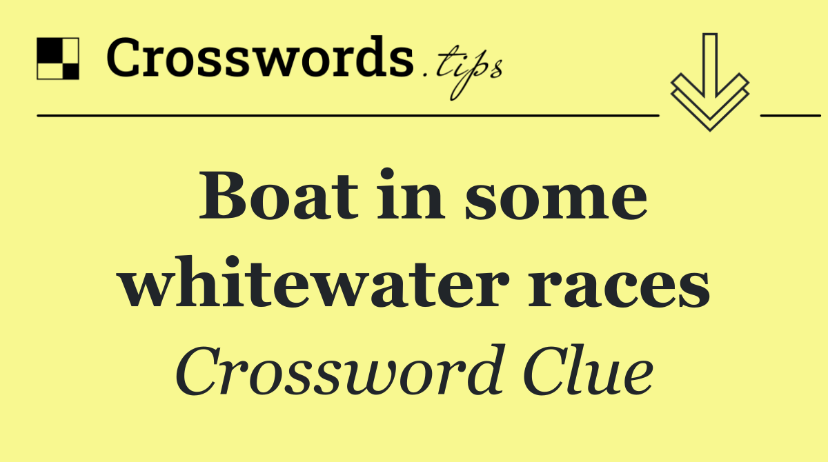 Boat in some whitewater races