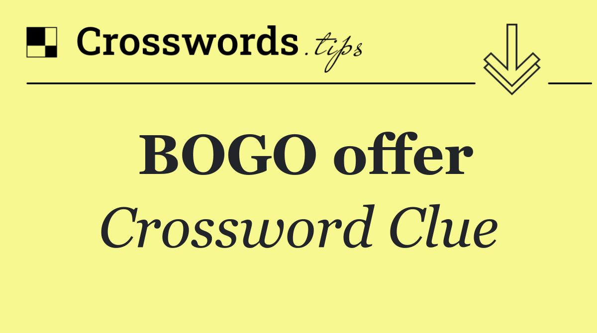 BOGO offer