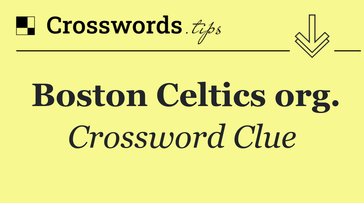 Boston Celtics org.