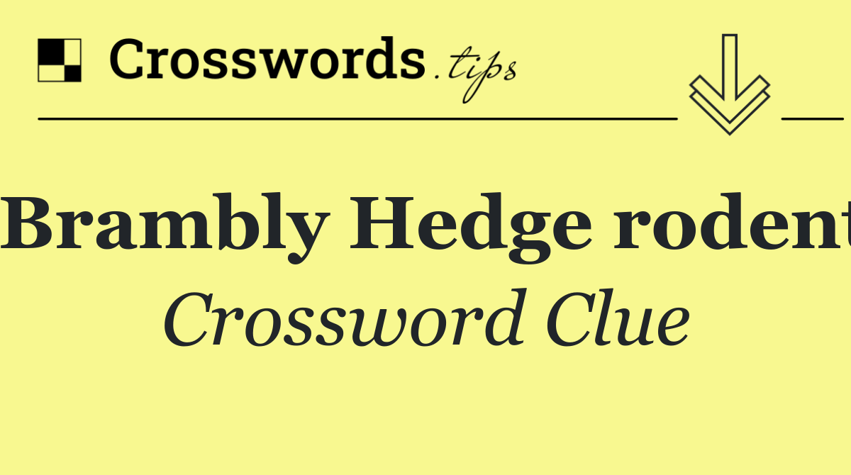 Brambly Hedge rodent