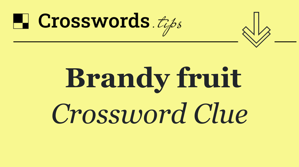 Brandy fruit