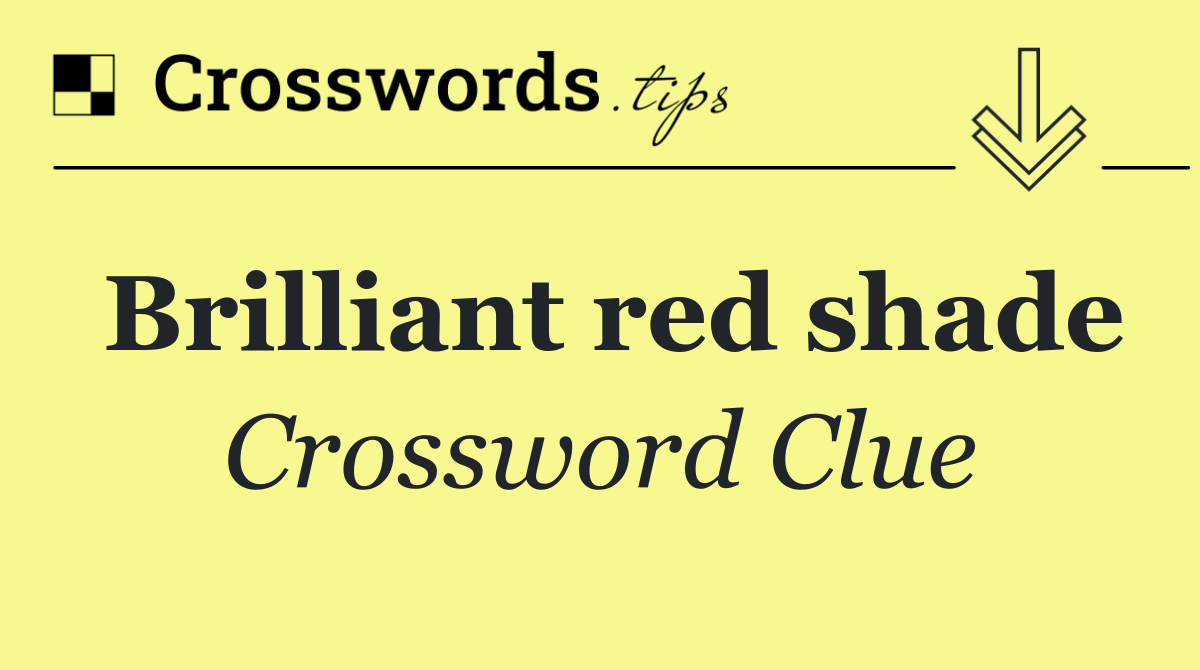 Brilliant red shade