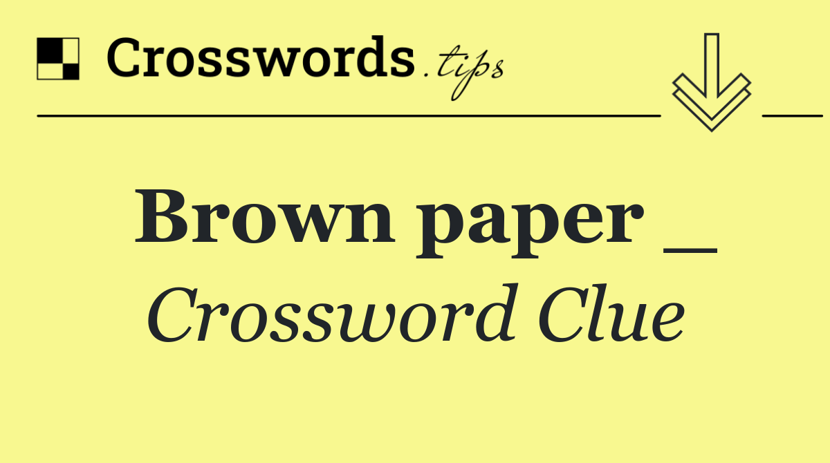 Brown paper _