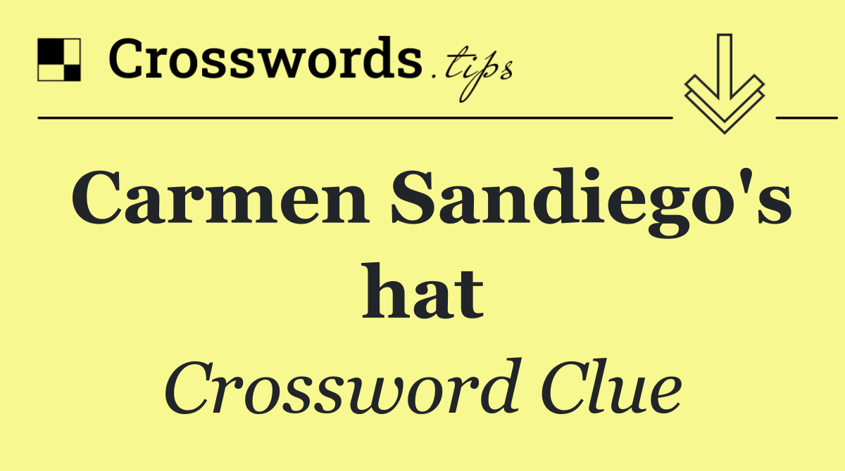 Carmen Sandiego's hat