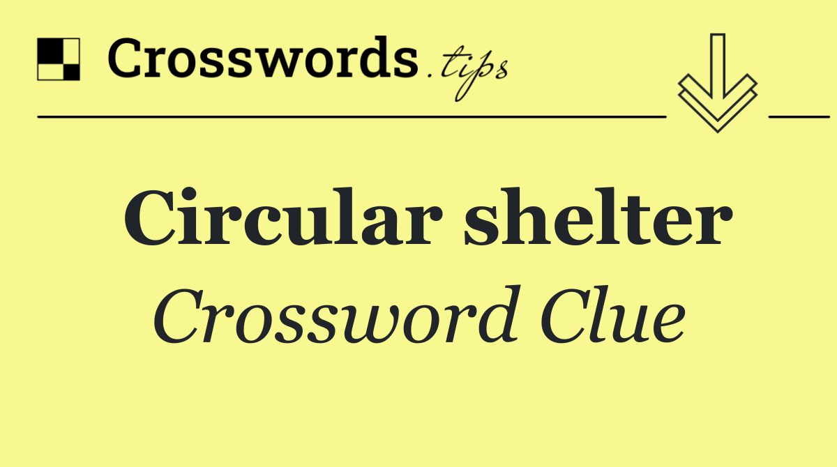 Circular shelter