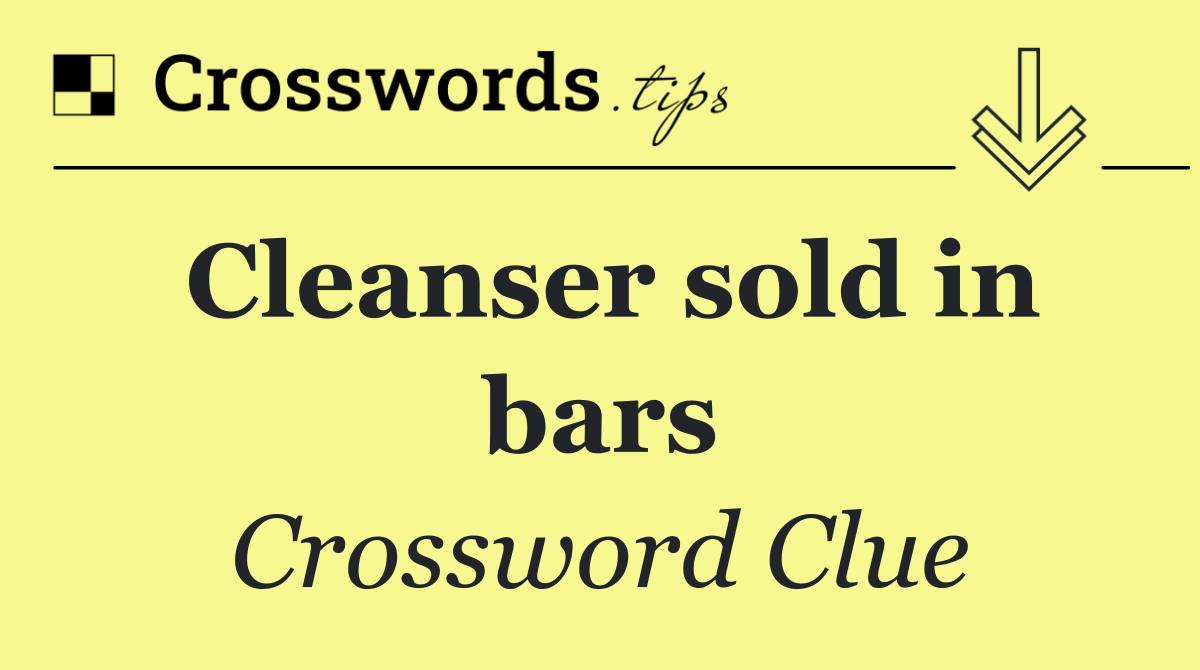 Cleanser sold in bars