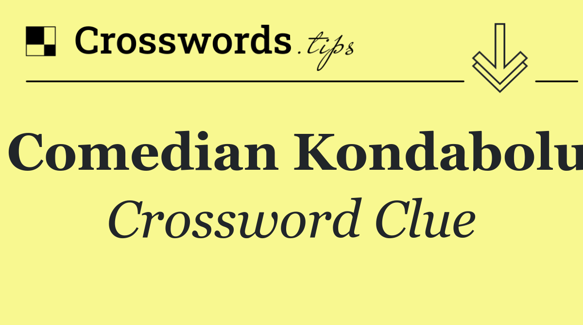 Comedian Kondabolu