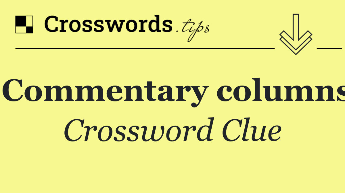 Commentary columns