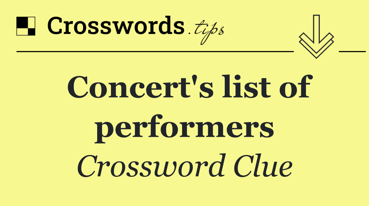 Concert's list of performers