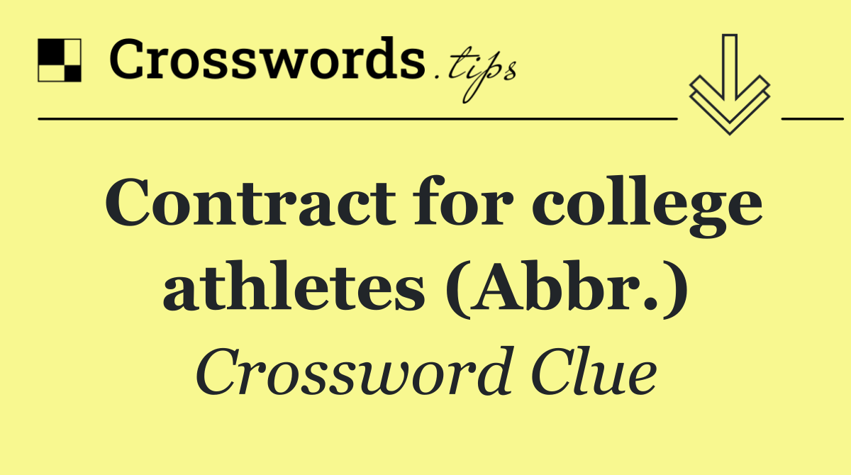 Contract for college athletes (Abbr.)
