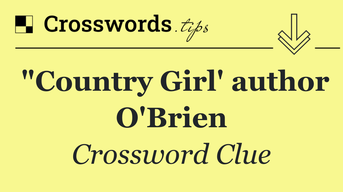 "Country Girl' author O'Brien