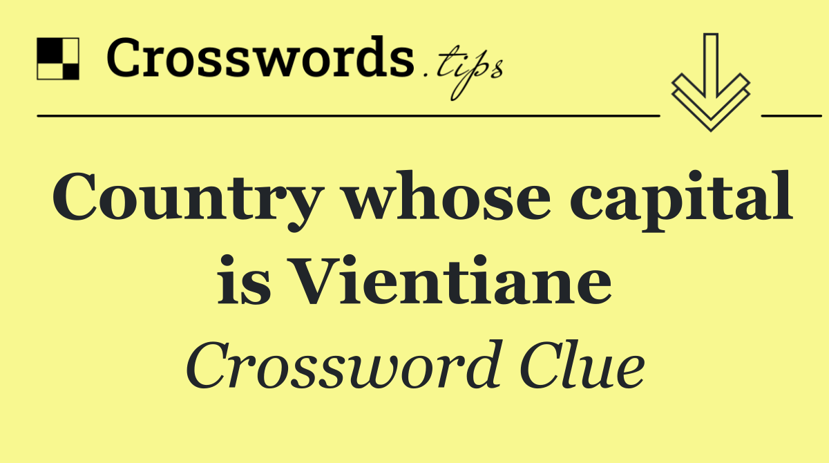 Country whose capital is Vientiane