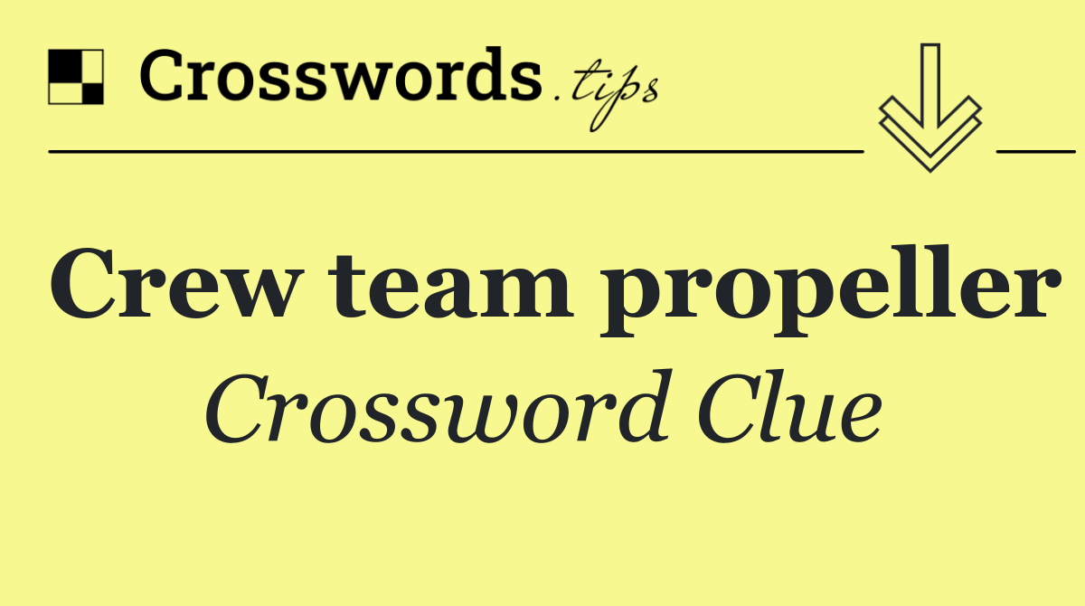 Crew team propeller