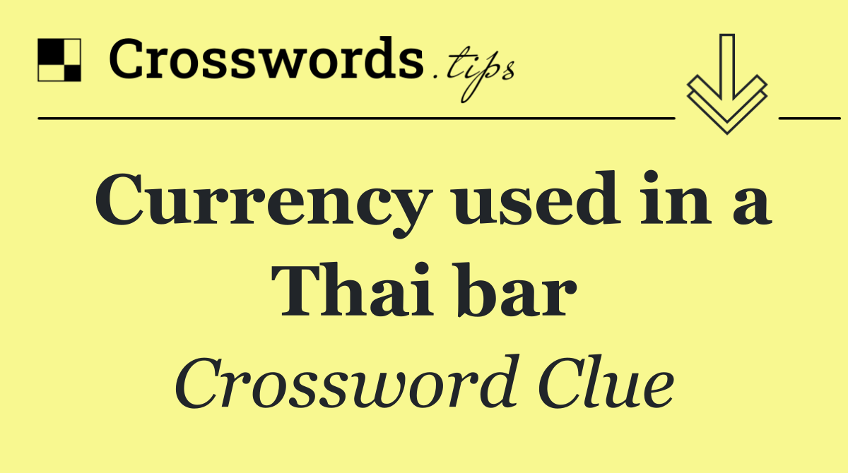 Currency used in a Thai bar