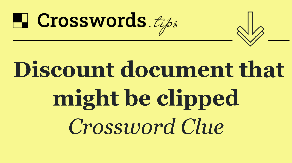 Discount document that might be clipped