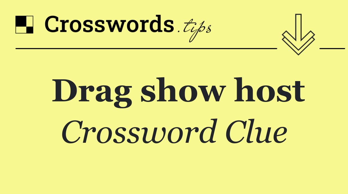 Drag show host