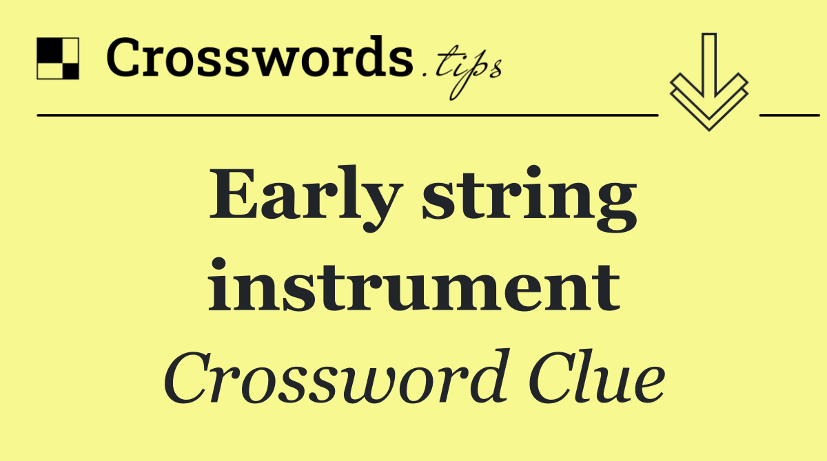 Early string instrument