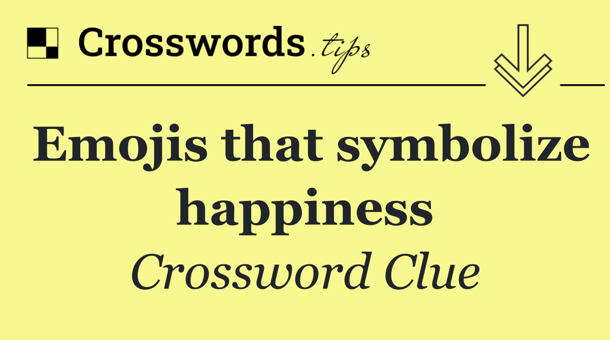 Emojis that symbolize happiness