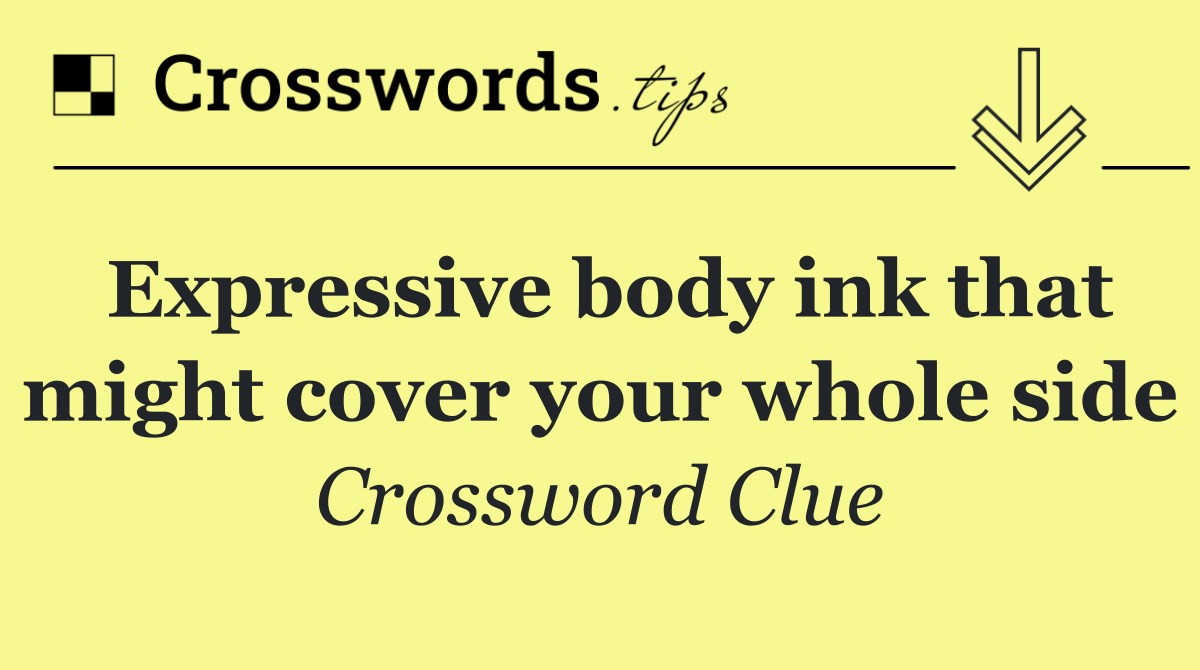 Expressive body ink that might cover your whole side