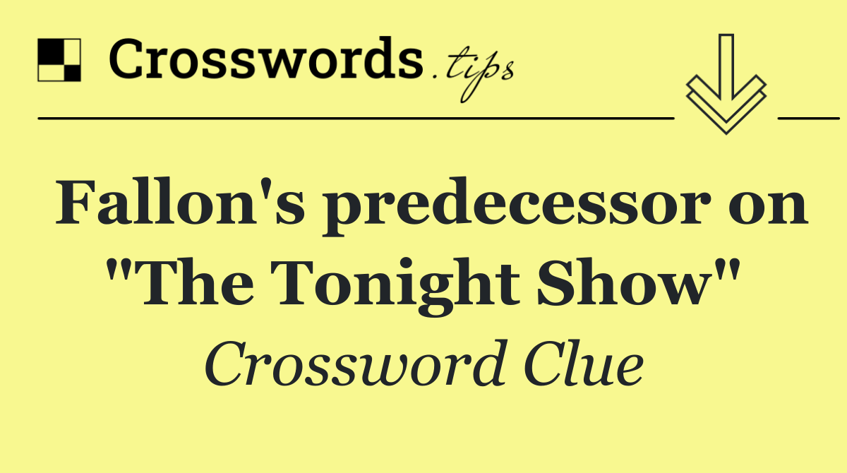 Fallon's predecessor on "The Tonight Show"