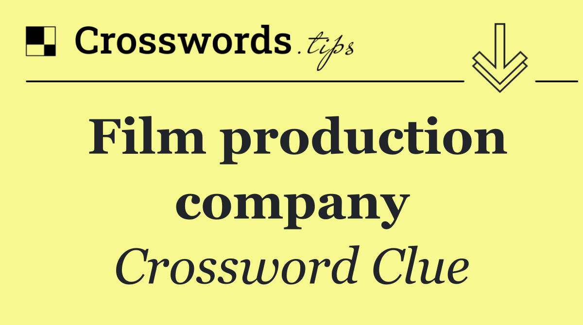 Film production company