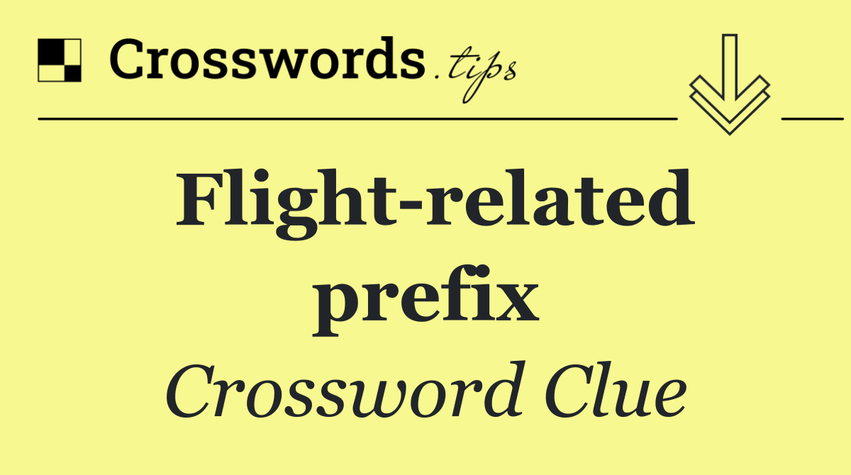 Flight related prefix