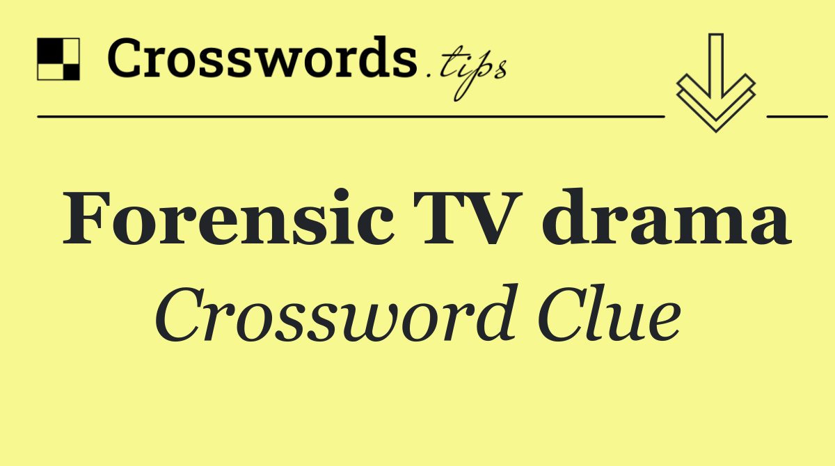 Forensic TV drama