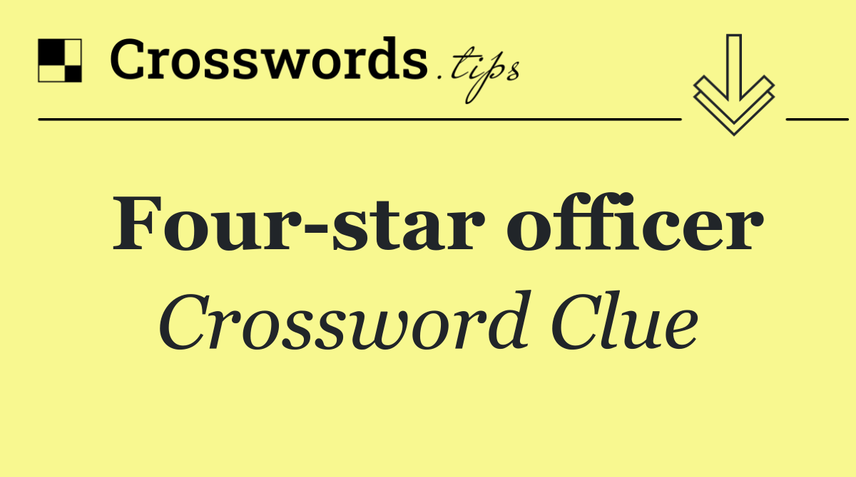 Four star officer