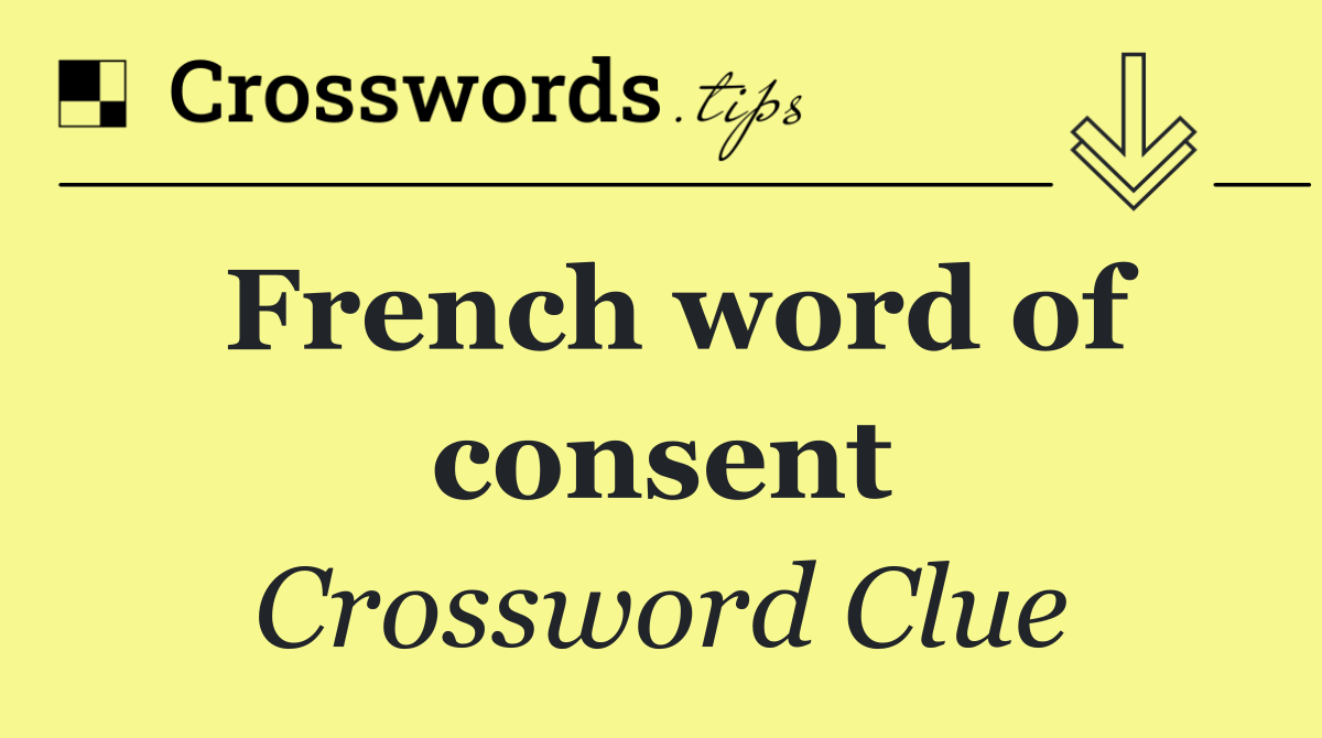 French word of consent