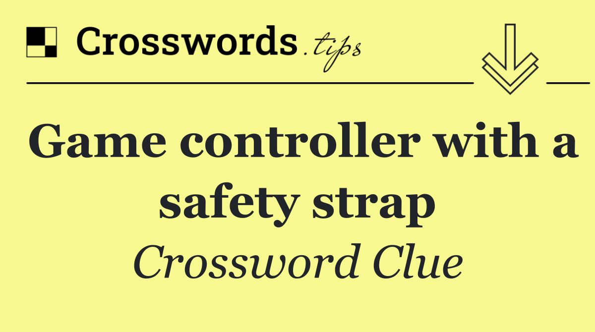 Game controller with a safety strap