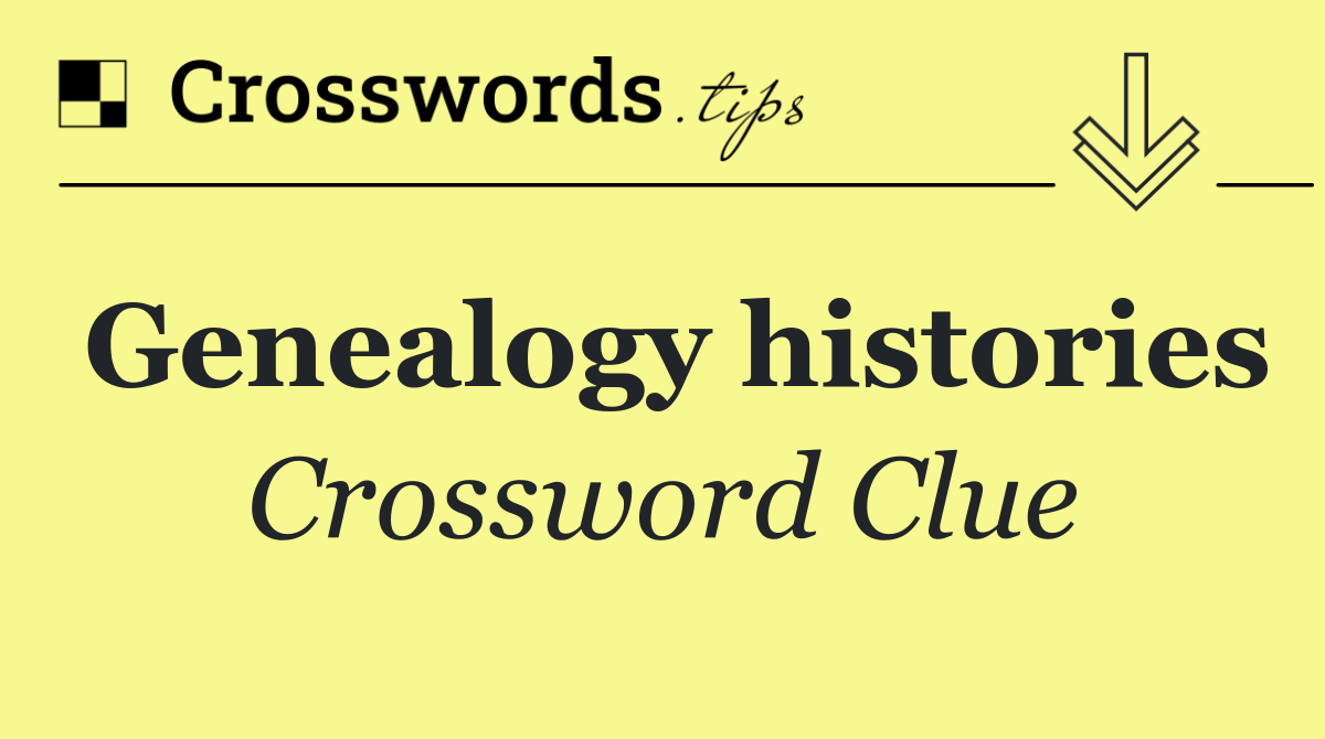 Genealogy histories