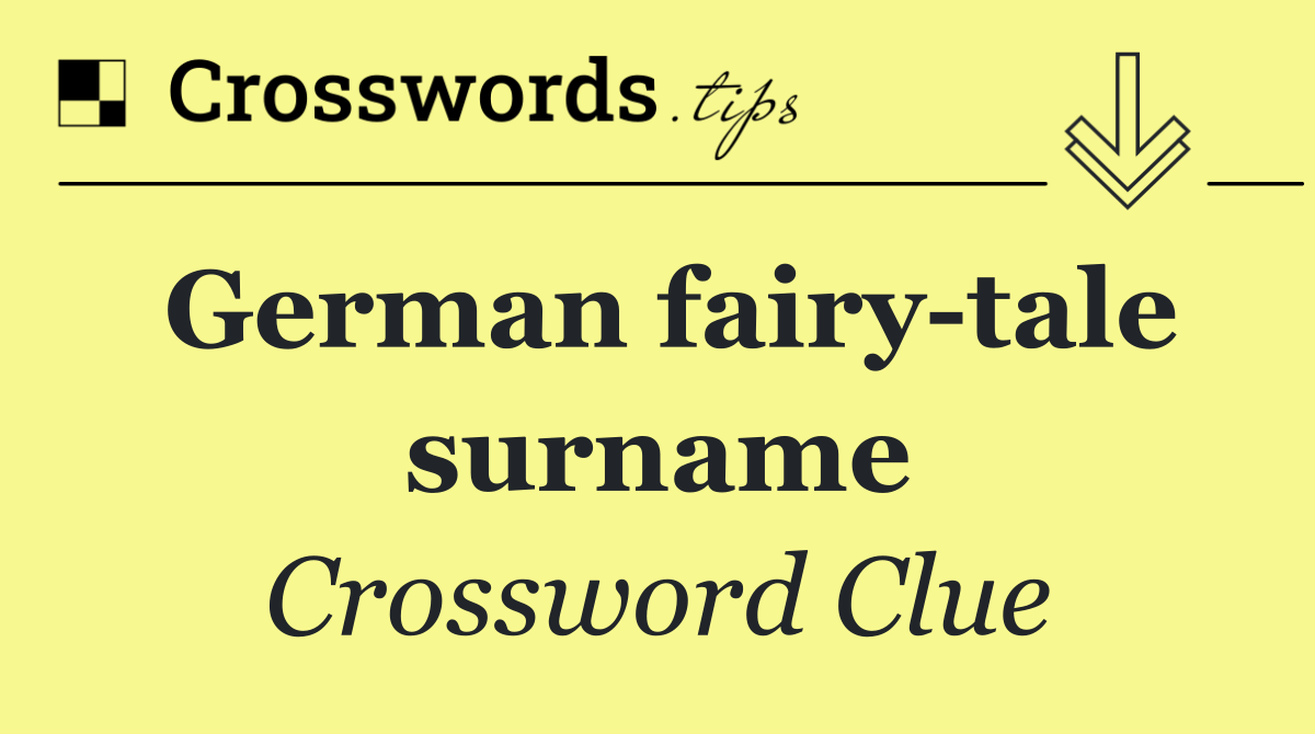 German fairy tale surname