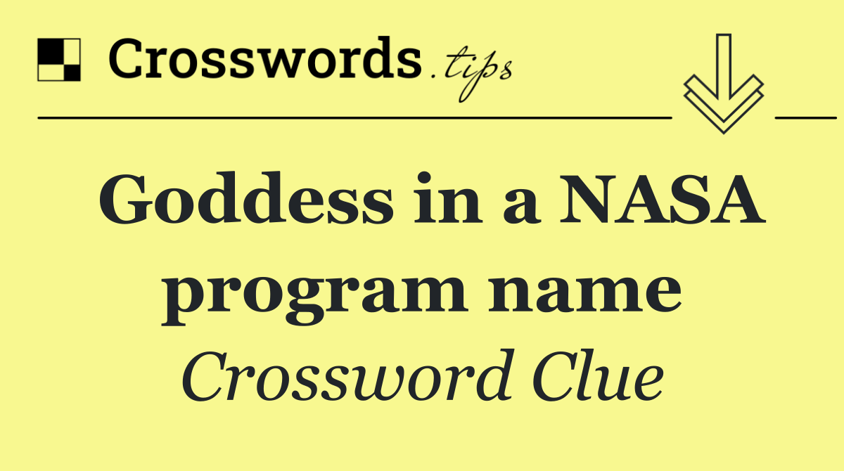 Goddess in a NASA program name