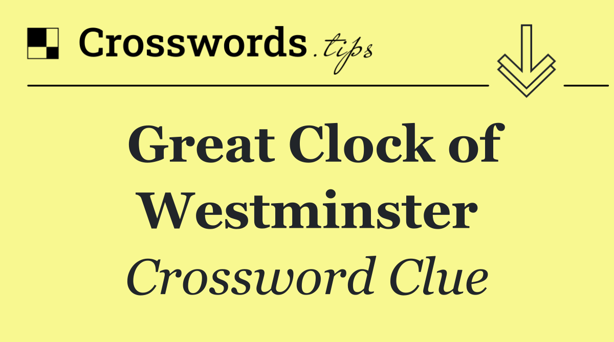 Great Clock of Westminster