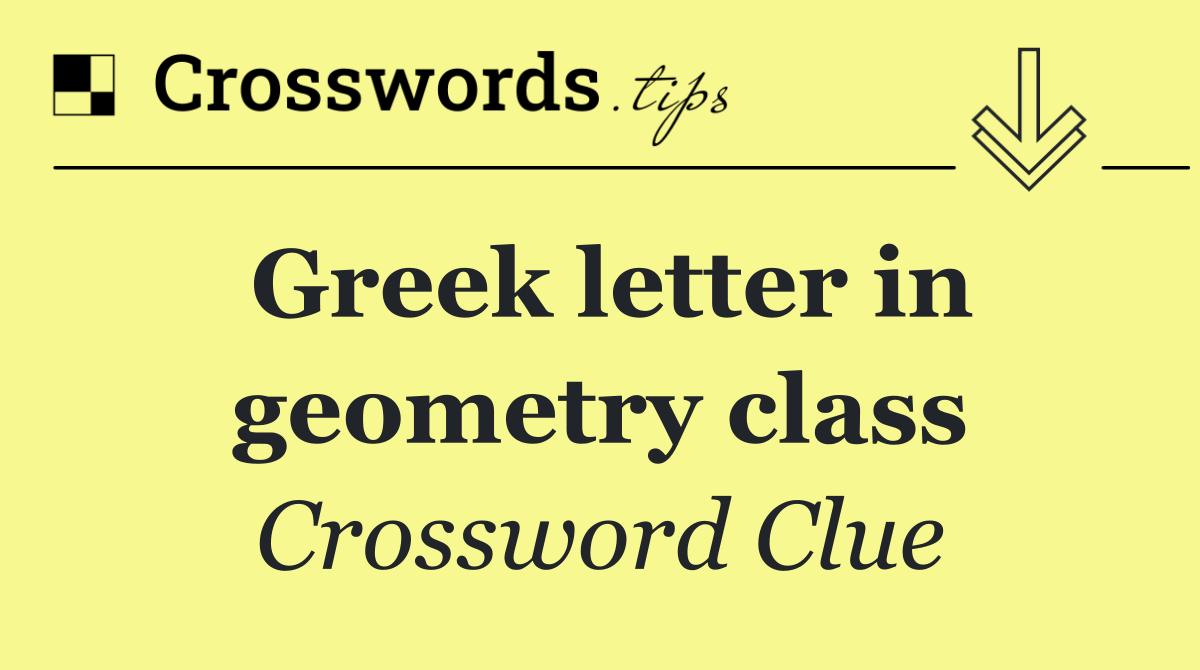 Greek letter in geometry class