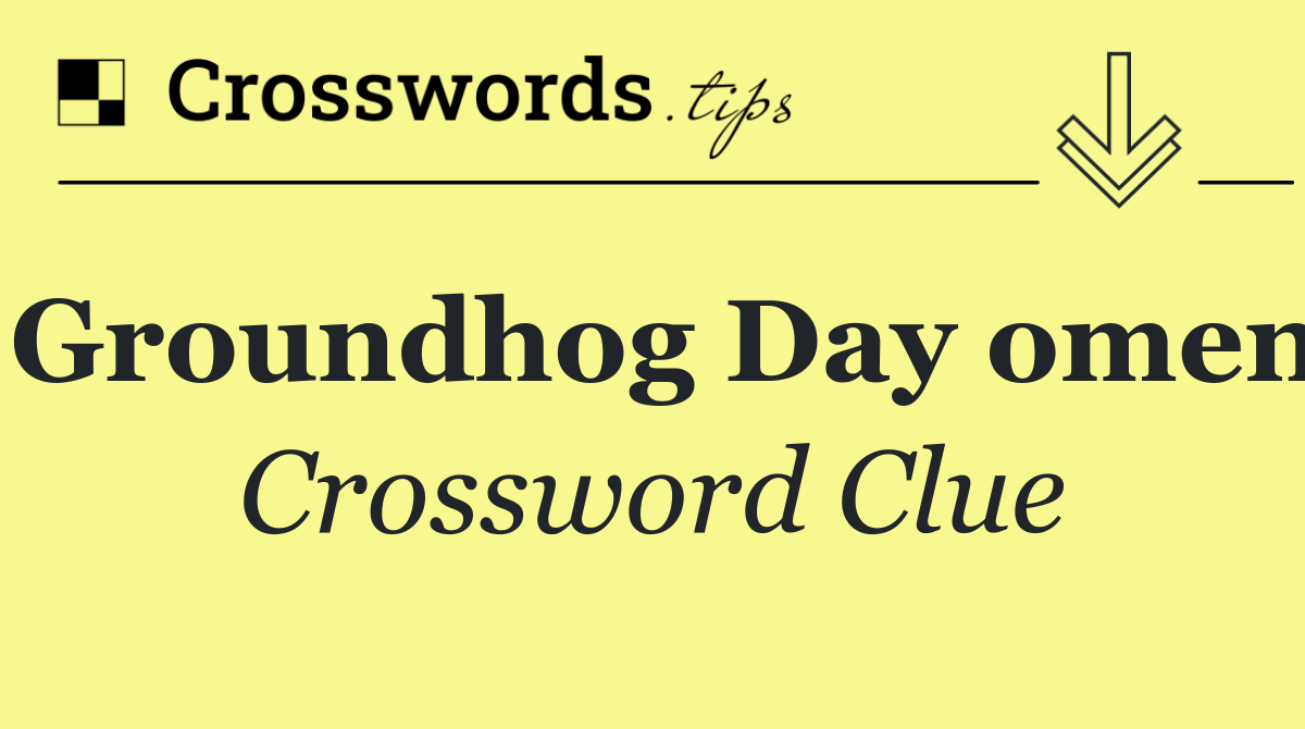 Groundhog Day omen