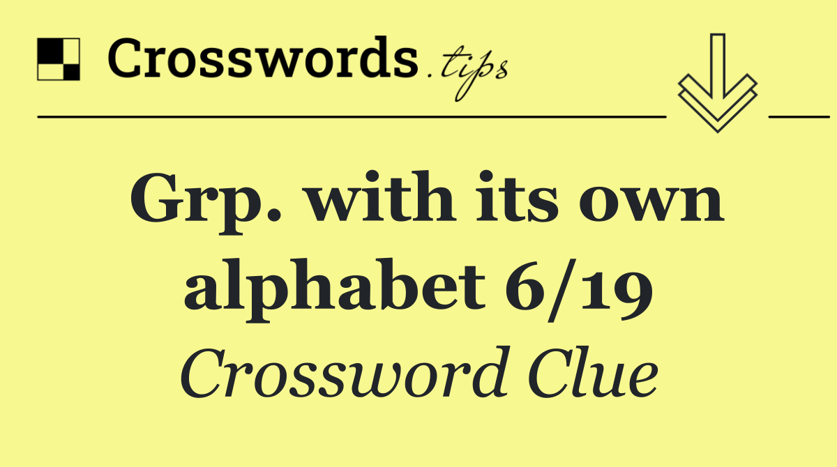 Grp. with its own alphabet 6/19