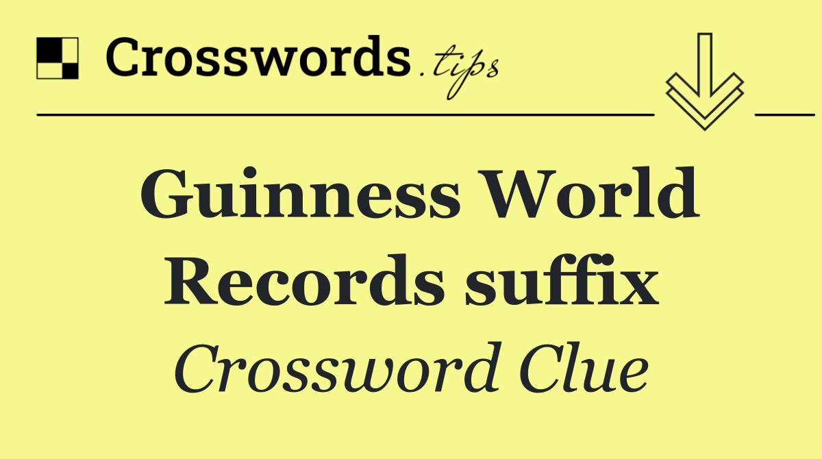 Guinness World Records suffix