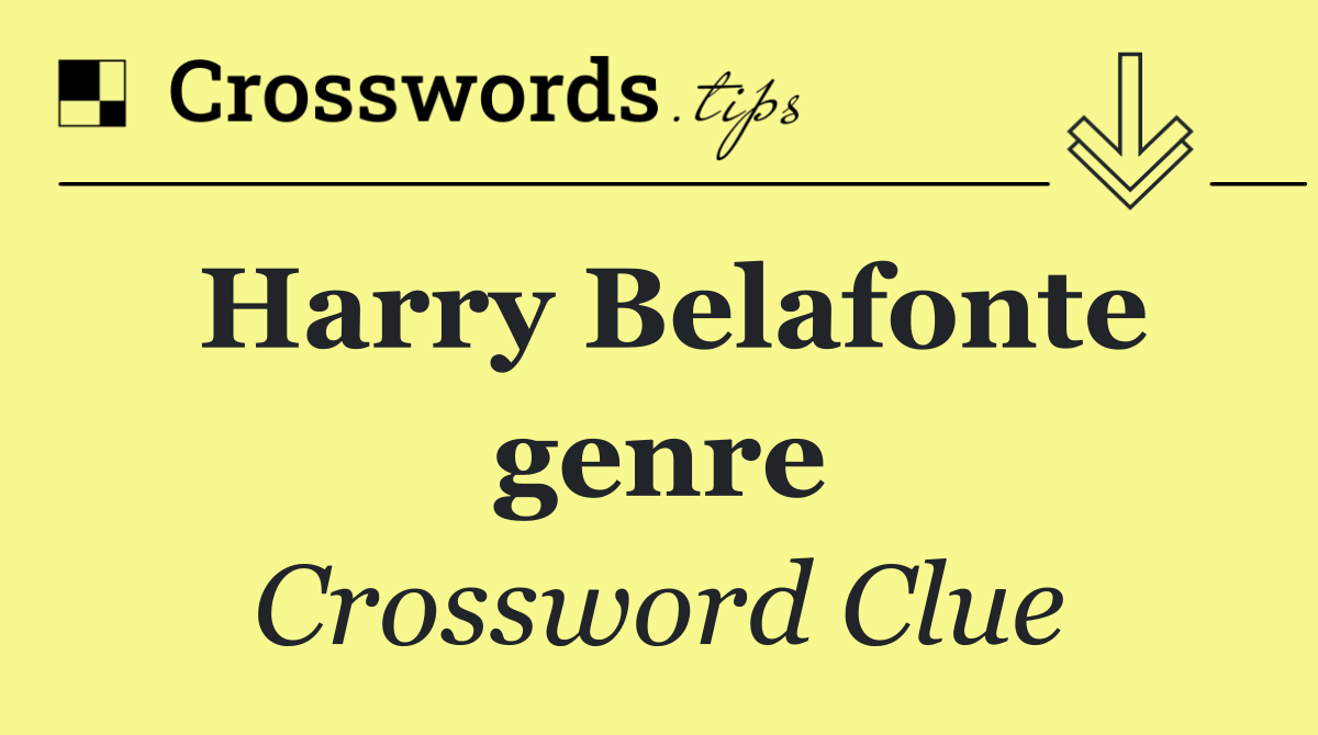 Harry Belafonte genre