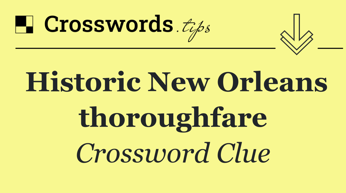 Historic New Orleans thoroughfare