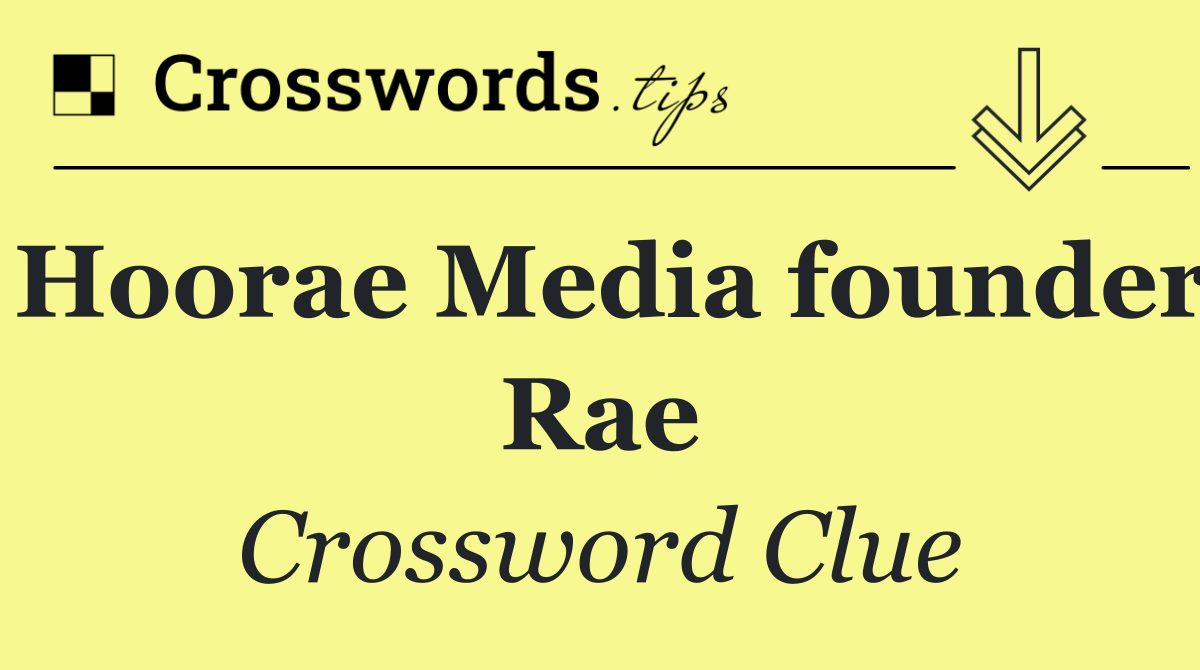 Hoorae Media founder Rae