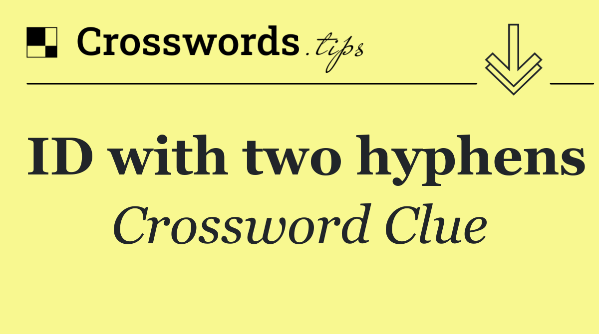 ID with two hyphens