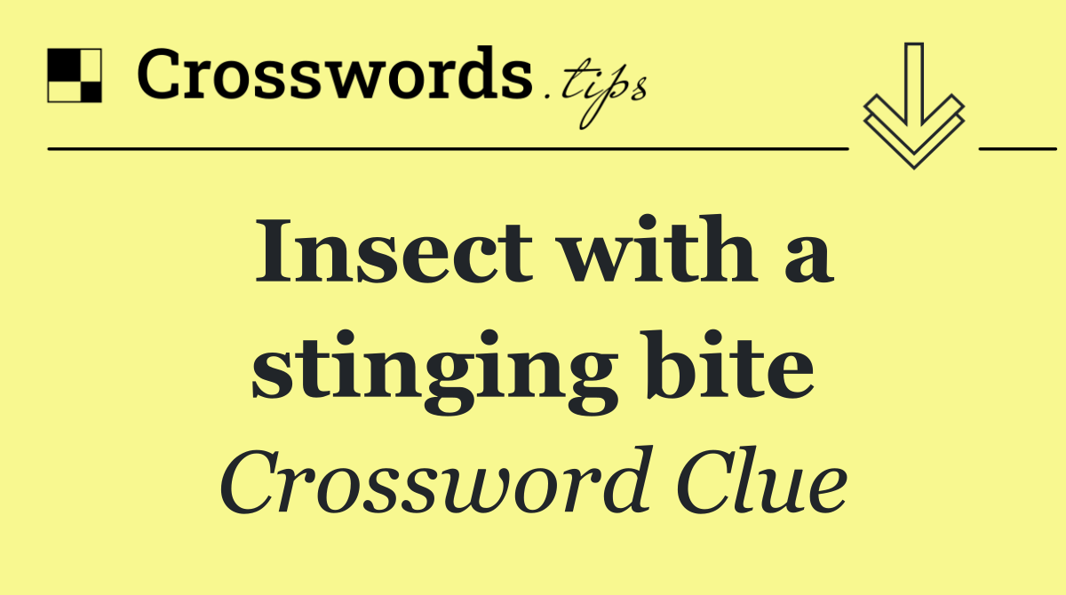 Insect with a stinging bite