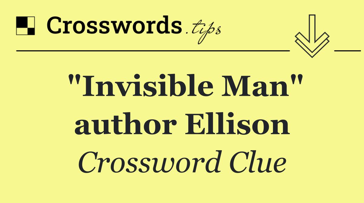"Invisible Man" author Ellison