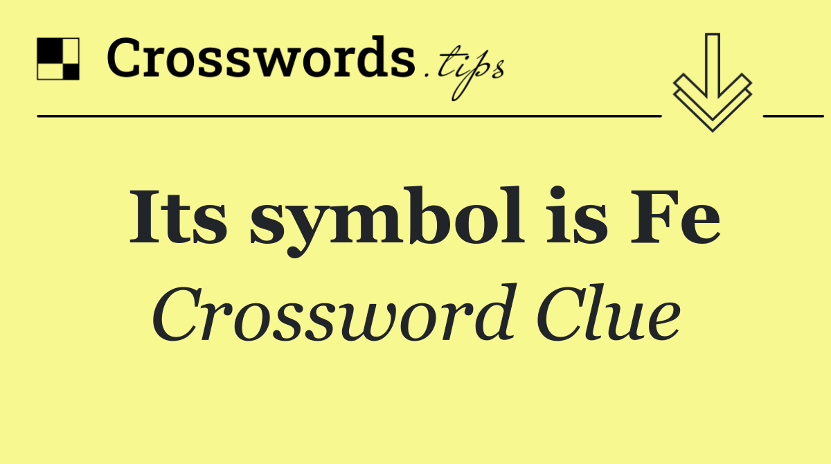 Its symbol is Fe