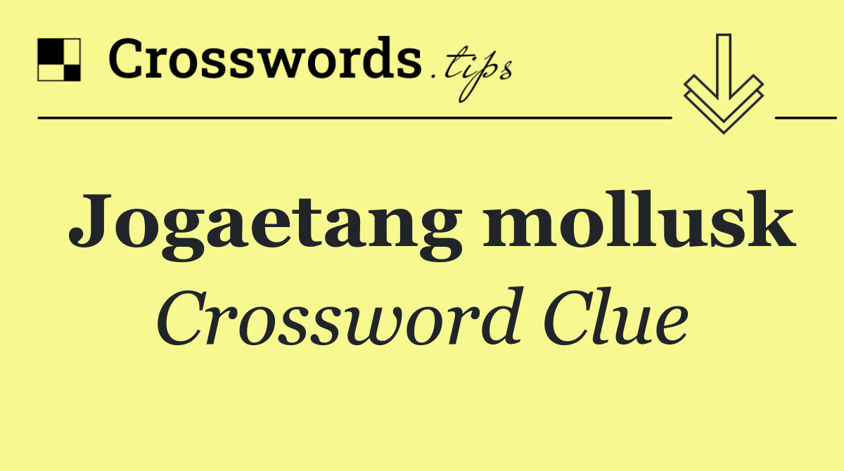 Jogaetang mollusk
