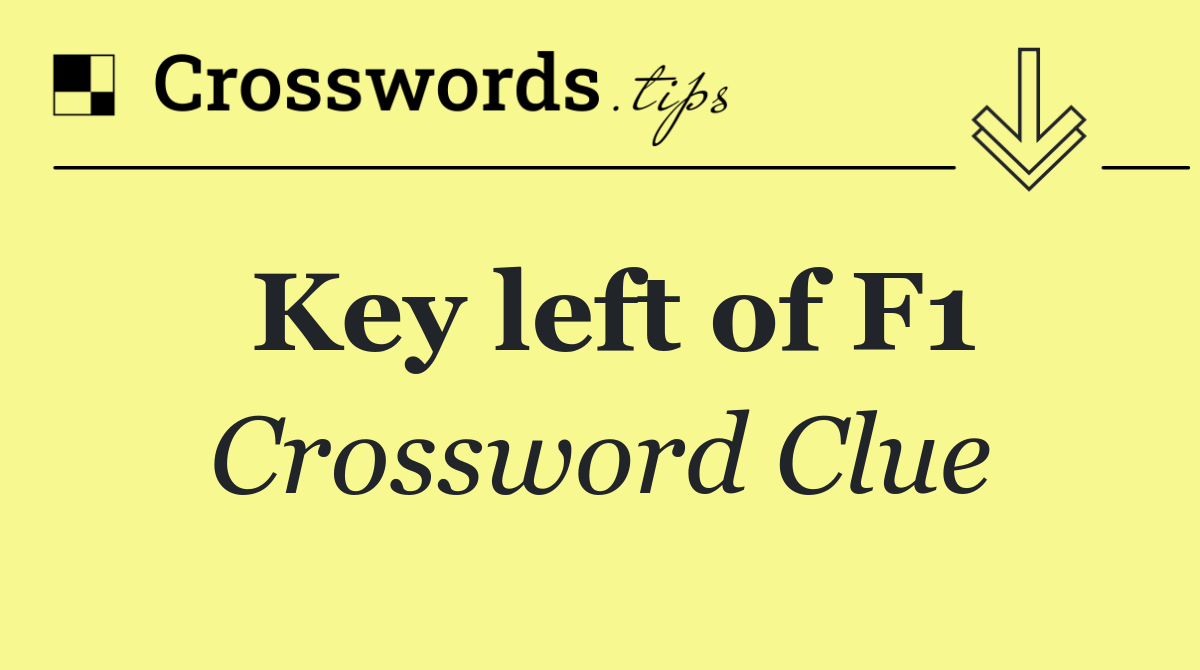 Key left of F1