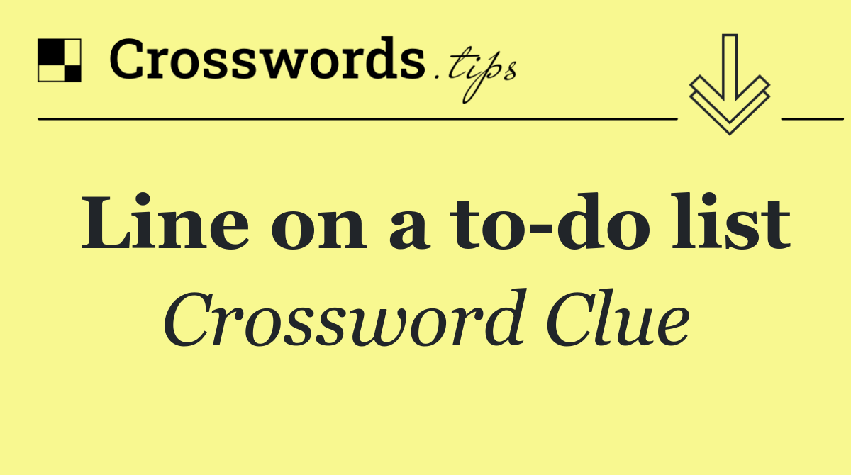 Line on a to do list