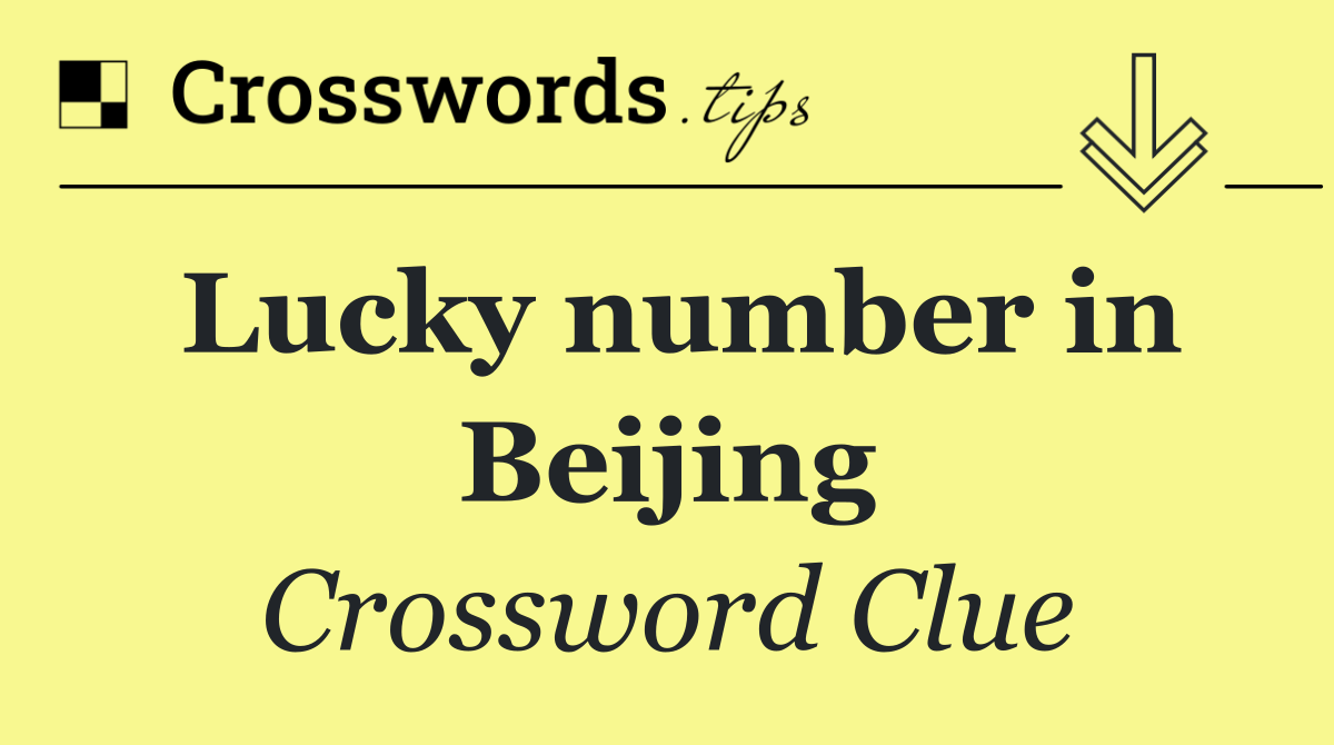 Lucky number in Beijing